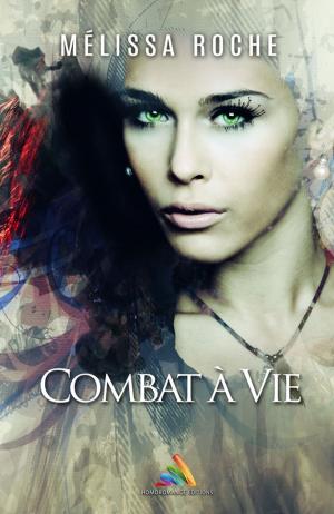 Cover of the book Combat à vie by M.B. INTEM
