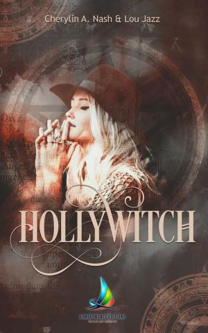 Cover of the book Hollywitch - L'intégrale by Tan Elbaz, Mélina Dicci