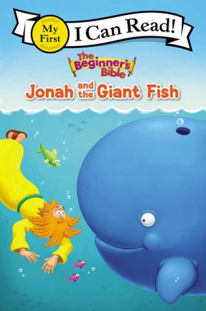 Cover of the book The Beginner's Bible Jonah and the Giant Fish by Sylvia Edwards