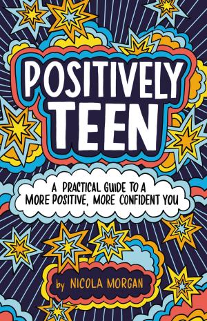 Cover of the book Positively Teen by Todd Parr