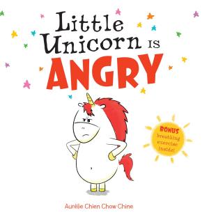 Cover of the book Little Unicorn Is Angry by Rachel Maude