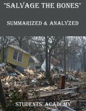 Cover of the book "Salvage the Bones" Summarized & Analyzed by Wendy Wilson Billiot