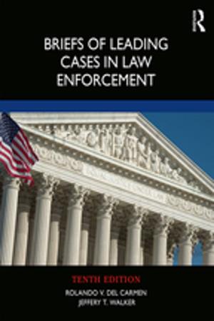 Cover of the book Briefs of Leading Cases in Law Enforcement by Gerda Siann