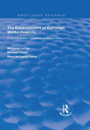 Cover of the book The Establishment of European Works Councils by 