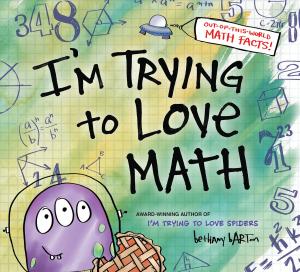 Book cover of I'm Trying to Love Math