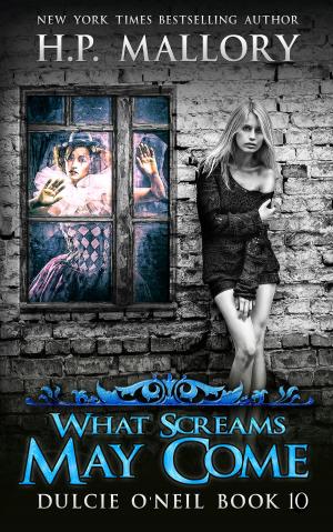Cover of the book What Screams May Come by HP Mallory