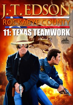 Cover of the book Rockabye County 11: Texas Teamwork by Peter R. Vergara Ramirez