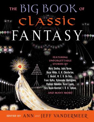 Cover of the book The Big Book of Classic Fantasy by Christina Dudley