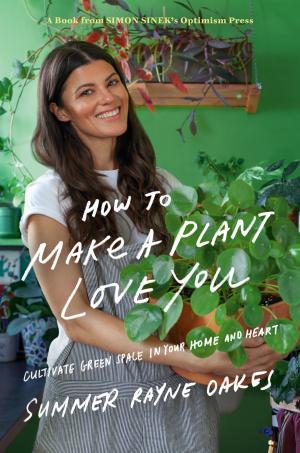 Cover of the book How to Make a Plant Love You by Franck Thilliez