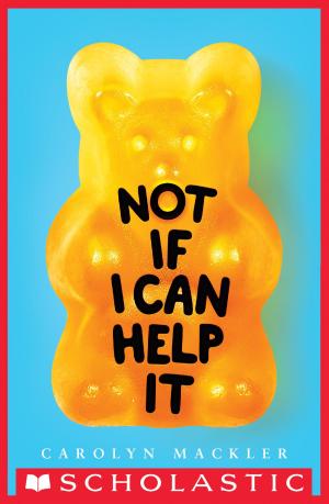 Cover of the book Not If I Can Help It by Kenneth Oppel