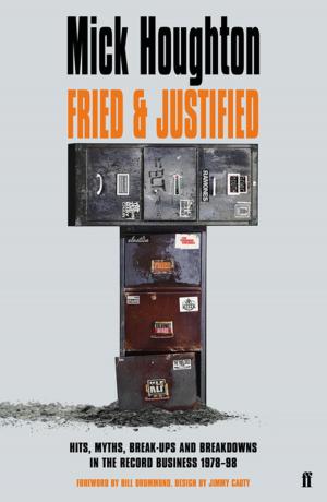 Cover of the book Fried & Justified by Brian Glanville