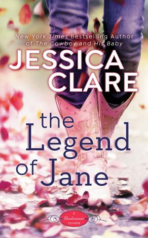 Cover of the book The Legend of Jane by Tracy Anne Warren