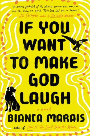 Cover of the book If You Want to Make God Laugh by Jeannie Moon
