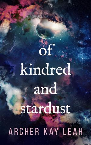 Cover of the book Of Kindred and Stardust by David Foley