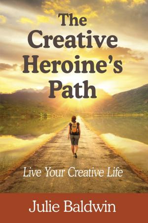 bigCover of the book The Creative Heroine's Path by 