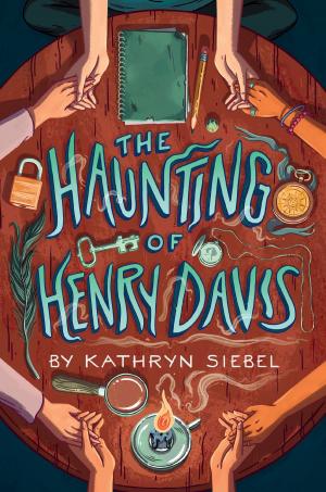 Cover of the book The Haunting of Henry Davis by Patricia Reilly Giff