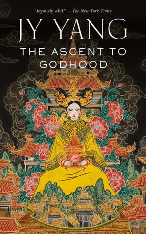 Cover of the book The Ascent to Godhood by Chelsea Quinn Yarbro