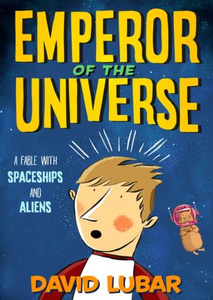 Cover of the book Emperor of the Universe by David Lubar
