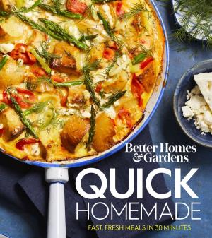 Cover of the book Better Homes and Gardens Quick Homemade by Rachael Ray