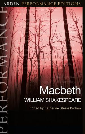Cover of the book Macbeth: Arden Performance Editions by 