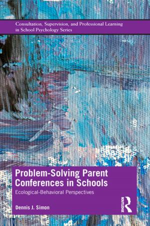 Cover of the book Problem-Solving Parent Conferences in Schools by Marnie Holborow