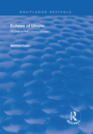 Cover of the book Echoes of Utopia by Graham Cuskelly, Russell Hoye, Chris Auld