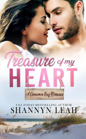 Cover of the book Treasure of My Heart by Shannyn Leah, Kelly Moore