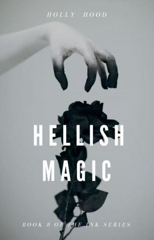 Cover of the book Hellish Magic by Kiernan Kelly