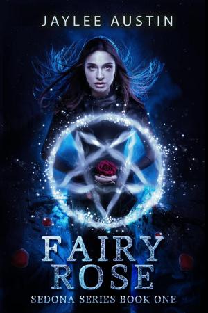 Cover of the book Fairy Rose by Lara Hunter