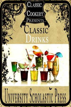 Book cover of Classic Cookery Cookbooks: Classic Drinks