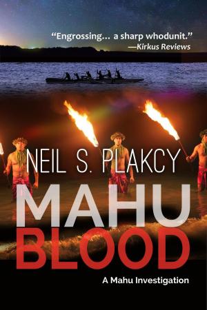 Cover of the book Mahu Blood by Neil S. Plakcy