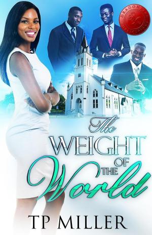 Cover of the book The Weight of the World by Martin Maranga, Dragon Fire Publications
