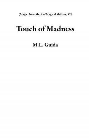 Cover of the book Touch of Madness by Kate Sparkes