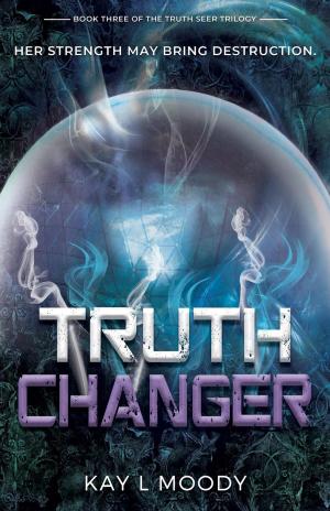 Cover of the book Truth Changer by Holly Lisle
