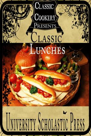 Book cover of Classic Cookery Cookbooks: Classic Lunches