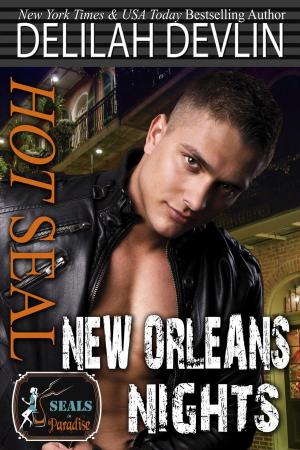 Cover of the book Hot SEAL, New Orleans Nights by Delilah Devlin