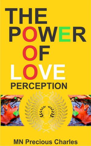 Cover of the book The Power of Love Perception by B. K. Tomlinson