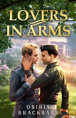 Cover of the book Lovers in Arms by Dr. Erlendur Haraldsson, Dr. Karlis Osis