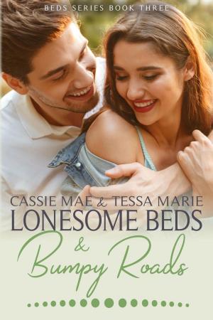 Book cover of Lonesome Beds and Bumpy Roads