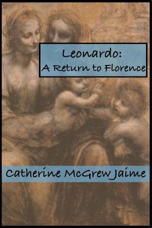 Cover of Leonardo: A Return to Florence