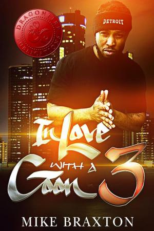 Cover of the book In Love with a Goon 3 by TP Miller, Dragon Fire Publications