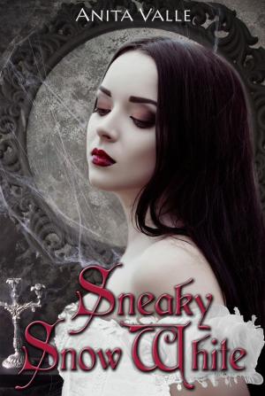 Cover of the book Sneaky Snow White by Yvonne Hertzberger