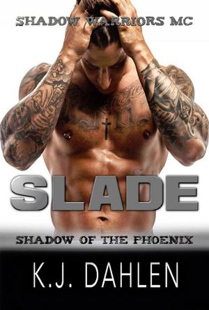 Cover of the book Slade by Kj Dahlen