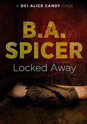 Cover of the book Locked Away by Elvira Drake