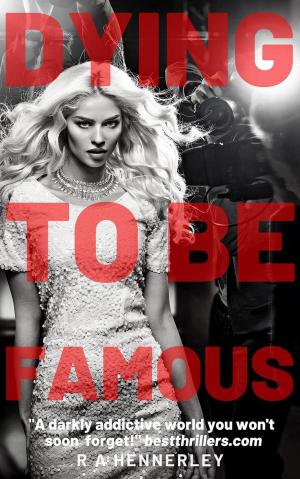 Cover of the book Dying To Be Famous by Mitzi Szereto, Teddy Tedaloo