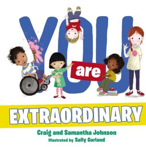 Cover of the book You Are Extraordinary by Max Lucado