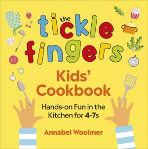Cover of the book The Tickle Fingers Kids’ Cookbook by Megan Hart, Lauren Dane
