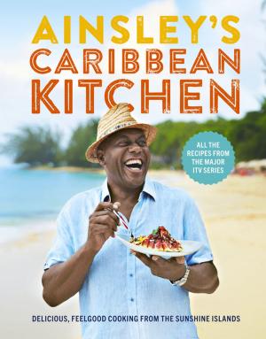 Book cover of Ainsley's Caribbean Kitchen