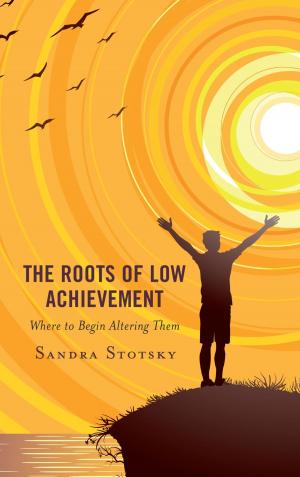 Book cover of The Roots of Low Achievement