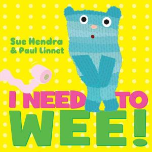 Cover of the book I Need to Wee! by Jessica Burkhart